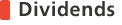 Dividends